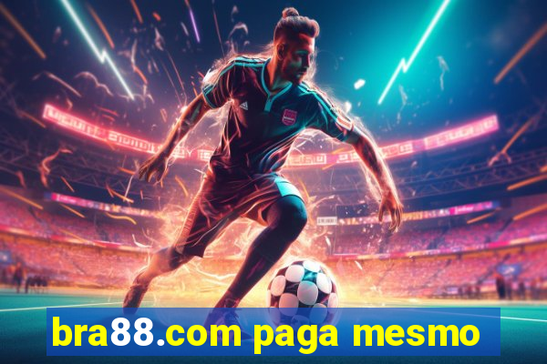 bra88.com paga mesmo
